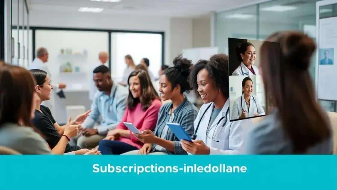 Benefits of subscription health services